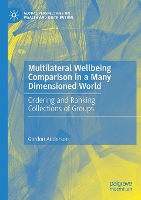 Book Cover for Multilateral Wellbeing Comparison in a Many Dimensioned World by Gordon Anderson