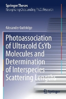 Book Cover for Photoassociation of Ultracold CsYb Molecules and Determination of Interspecies Scattering Lengths by Alexander Guttridge