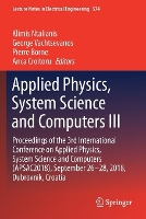 Book Cover for Applied Physics, System Science and Computers III Proceedings of the 3rd International Conference on Applied Physics, System Science and Computers (APSAC2018), September 26-28, 2018, Dubrovnik, Croati by Klimis Ntalianis