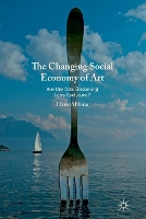 Book Cover for The Changing Social Economy of Art by Hans Abbing