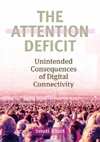 Book Cover for The Attention Deficit by Swati Bhatt