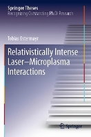 Book Cover for Relativistically Intense Laser–Microplasma Interactions by Tobias Ostermayr