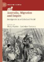 Book Cover for Australia, Migration and Empire by Philip Payton