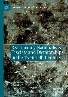 Book Cover for Reactionary Nationalists, Fascists and Dictatorships in the Twentieth Century by Ismael Saz