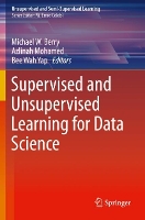 Book Cover for Supervised and Unsupervised Learning for Data Science by Michael W Berry