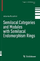 Book Cover for Semilocal Categories and Modules with Semilocal Endomorphism Rings by Alberto Facchini