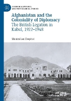 Book Cover for Afghanistan and the Coloniality of Diplomacy by Maximilian Drephal