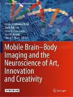 Book Cover for Mobile Brain-Body Imaging and the Neuroscience of Art, Innovation and Creativity by Jose L. Contreras-Vidal