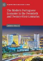 Book Cover for The Modern Portuguese Economy in the Twentieth and Twenty-First Centuries by Luciano Amaral