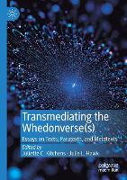 Book Cover for Transmediating the Whedonverse(s) by Juliette C. Kitchens