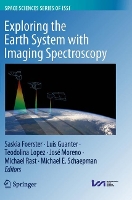 Book Cover for Exploring the Earth System with Imaging Spectroscopy by Saskia Foerster