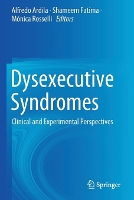 Book Cover for Dysexecutive Syndromes by Alfredo Ardila