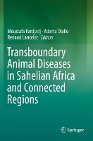 Book Cover for Transboundary Animal Diseases in Sahelian Africa and Connected Regions by Moustafa Kardjadj