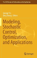 Book Cover for Modeling, Stochastic Control, Optimization, and Applications by George Yin