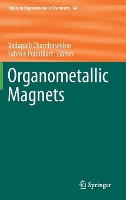 Book Cover for Organometallic Magnets by Vadapalli Chandrasekhar