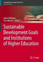 Book Cover for Sustainable Development Goals and Institutions of Higher Education by Godwell Nhamo