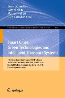 Book Cover for Smart Cities, Green Technologies and Intelligent Transport Systems 7th International Conference, SMARTGREENS, and 4th International Conference, VEHITS 2018, Funchal-Madeira, Portugal, March 16-18, 201 by Brian Donnellan
