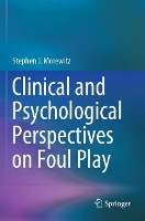 Book Cover for Clinical and Psychological Perspectives on Foul Play by Stephen J. Morewitz