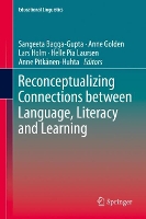 Book Cover for Reconceptualizing Connections between Language, Literacy and Learning by Sangeeta Bagga-Gupta