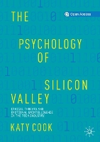 Book Cover for The Psychology of Silicon Valley by Katy Cook