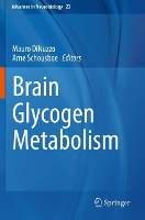 Book Cover for Brain Glycogen Metabolism by Mauro DiNuzzo