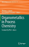 Book Cover for Organometallics in Process Chemistry by Thomas J Colacot