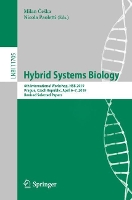 Book Cover for Hybrid Systems Biology by Milan ?eška