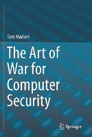 Book Cover for The Art of War for Computer Security by Tom Madsen