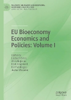 Book Cover for EU Bioeconomy Economics and Policies: Volume I by Liesbeth Dries