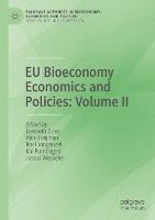 Book Cover for EU Bioeconomy Economics and Policies: Volume II by Liesbeth Dries