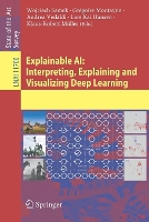 Book Cover for Explainable AI: Interpreting, Explaining and Visualizing Deep Learning by Wojciech Samek