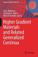 Book Cover for Higher Gradient Materials and Related Generalized Continua by Holm Altenbach