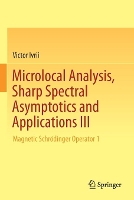 Book Cover for Microlocal Analysis, Sharp Spectral Asymptotics and Applications III by Victor Ivrii