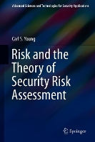 Book Cover for Risk and the Theory of Security Risk Assessment by Carl S. Young