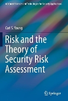 Book Cover for Risk and the Theory of Security Risk Assessment by Carl S. Young