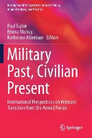 Book Cover for Military Past, Civilian Present by Paul Taylor