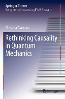 Book Cover for Rethinking Causality in Quantum Mechanics by Christina Giarmatzi