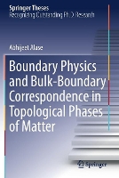 Book Cover for Boundary Physics and Bulk-Boundary Correspondence in Topological Phases of Matter by Abhijeet Alase