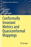 Book Cover for Conformally Invariant Metrics and Quasiconformal Mappings by Parisa Hariri, Riku Klén, Matti Vuorinen