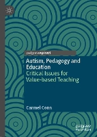 Book Cover for Autism, Pedagogy and Education by Carmel Conn