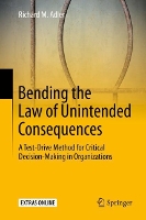 Book Cover for Bending the Law of Unintended Consequences by Richard M. Adler