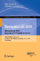 Book Cover for Dementia Lab 2019. Making Design Work: Engaging with Dementia in Context by Rens Brankaert