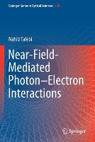 Book Cover for Near-Field-Mediated Photon–Electron Interactions by Nahid Talebi