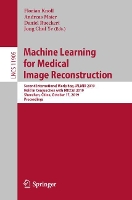 Book Cover for Machine Learning for Medical Image Reconstruction by Florian Knoll