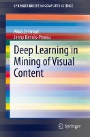 Book Cover for Deep Learning in Mining of Visual Content by Akka Zemmari, Jenny BenoisPineau