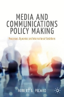 Book Cover for Media and Communications Policy Making by Robert G. Picard