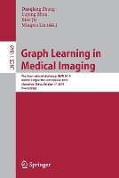 Book Cover for Graph Learning in Medical Imaging by Daoqiang Zhang