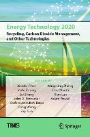 Book Cover for Energy Technology 2020: Recycling, Carbon Dioxide Management, and Other Technologies by Xiaobo Chen