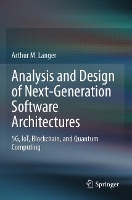 Book Cover for Analysis and Design of Next-Generation Software Architectures by Arthur M. Langer