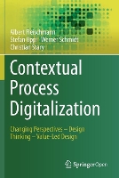 Book Cover for Contextual Process Digitalization by Albert Fleischmann, Stefan Oppl, Werner Schmidt, Christian Stary